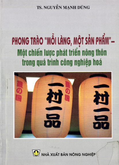 Phong Trào Mỗi Làng, Một Sản Phẩm - Một Chiến Lược Phát Triển Nông Thôn Trong Quá Trình Công Nghiệp
