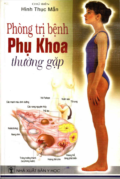 Phòng Trị Bệnh Phụ Khoa Thường Gặp (NXB Y Học 2004) - Hình Thục Mẫn, 576 Trang