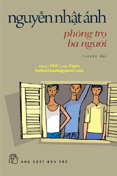 Phòng Trọ Ba Người (NXB Trẻ 2014) - Nguyễn Nhật Ánh, 242 Trang