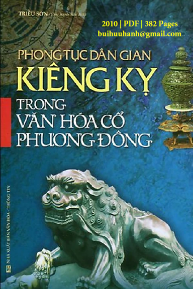 Phong Tục Dân Gian Kiêng Kỵ Trong Văn Hóa Cổ Phương Đông (NXB Văn Hóa Thông Tin 2010) - Triều Sơn