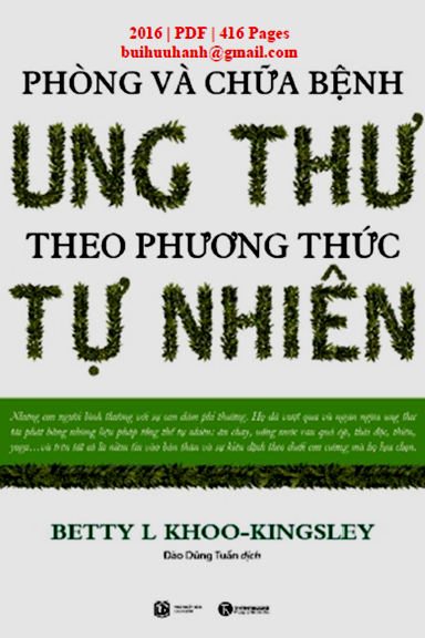 Phòng Và Chữa Bệnh Ung Thư Theo Phương Pháp Tự Nhiên (NXB Lao Động 2016) - Khoo-Kingsley, 415 Trang