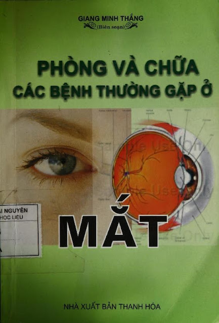 Phòng Và Chữa Các Bệnh Thường Gặp Ở Mắt (NXB Thanh Hóa 2007) - Giang Minh Thắng, 189 Trang