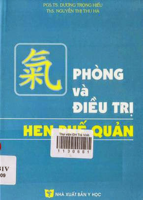 Phòng Và Điều Trị Hen Phế Quản (NXB Y Học 2008) - Dương Trọng Hiếu, 285 Trang