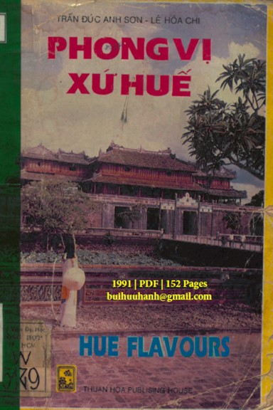 Phong Vị Xứ Huế Tập 1 (NXB Thuận Hóa 1991) - Trần Đức Anh Sơn, 152 Trang