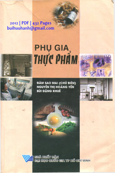 Phụ Gia Thực Phẩm (NXB Đại Học Quốc Gia 2012) - Đàm Sao Mai, 430 Trang