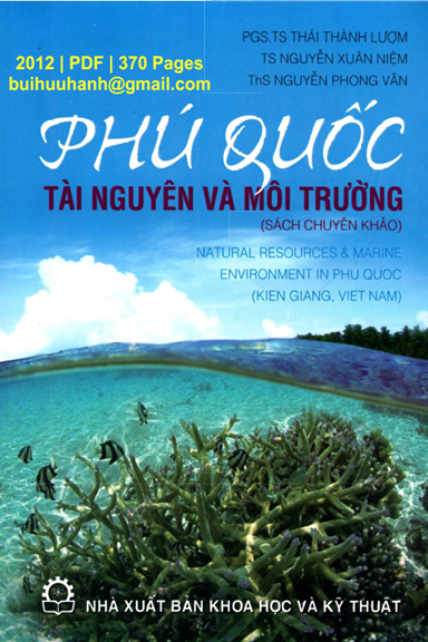 Phú Quốc Tài Nguyên Và Môi Trường (NXB Khoa Học Kỹ Thuật 2012) - Thái Thành Lượm, 370 Trang