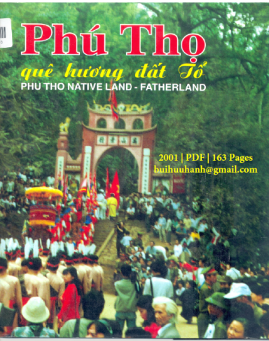 Phú Thọ Quê Hương Đất Tổ (NXB Hội Văn Học Nghệ Thuật 2001) - Đỗ Ngọc Dũng, 163 Trang
