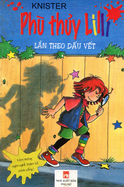 Phù Thủy Lilli  - Lần Theo Dấu Vết (NXB Phụ Nữ 2011) - Knister, 108 Trang