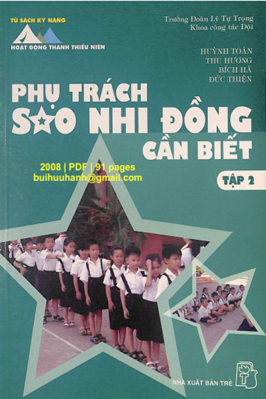 Phụ Trách Sao Nhi Đồng Cần Biết Tập 2 (NXB Trẻ 2008) - Hùng Toàn, 91 Trang