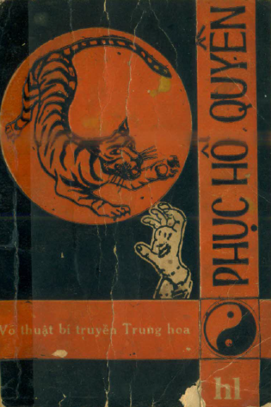 Phục Hổ Quyền (NXB Hồng Lĩnh 1970) - Lâm Tổ, 192 Trang