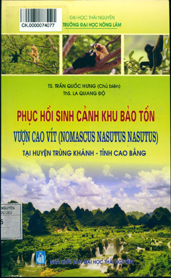 Phục Hồi Sinh Cảnh Khu Bảo Tồn Vượn Cao Vít (Nomascus Nasutus Nasutus) Tại Huyện Trùng Khánh