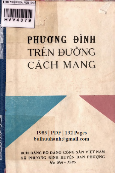 Phương Đình Trên Đường Cách Mạng (NXB Hà Nội 1985) - Nguyễn Văn Thứ, 132 Trang