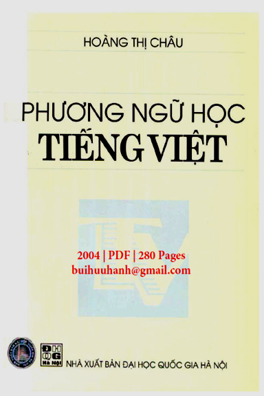 Phương Ngữ Học Tiếng Việt (NXB Đại Học Quốc Gia 2004) - Hoàng Thị Châu, 280 Trang