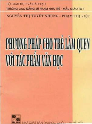 Phương Pháp Cho Trẻ Làm Quen Với Tác Phẩm Văn Học (NXB Đại Học Quốc Gia 2001) - Phạm Thị Việt