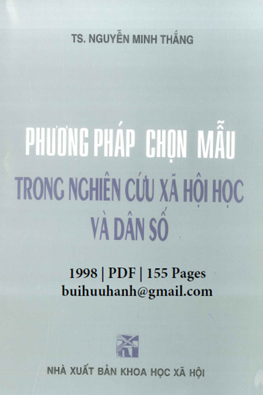Phương Pháp Chọn Mẫu Trong Nghiên Cứu Xã Hội Học Và Dân Số - Nguyễn Minh Thắng, 155 Trang