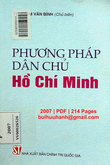 Phương Pháp Dân Chủ Hồ Chí Minh (NXB Chính Trị 2007) - Phạm Văn Bính, 214 Trang
