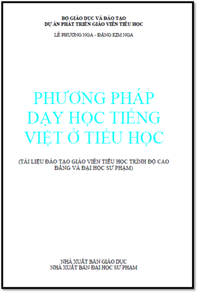 Phương Pháp Dạy Học Tiếng Việt Ở Tiểu Học (NXB Giáo Dục 2005) - Lê Phương Nga, 287 Trang