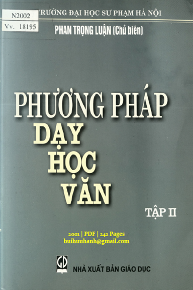 Phương Pháp Dạy Học Văn Tập 2 (NXB Giáo Dục  2001) - Phan Trọng Luận, 242 Trang
