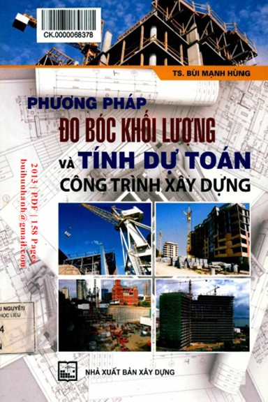 Phương Pháp Đo Bóc Khối Lượng Và Tính Dự Toán Công Trình Xây Dựng - Bùi Mạnh Hùng, 158 Trang