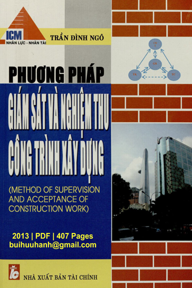 Phương Pháp Giám Sát Và Nghiệm Thu Công Trình Xây Dựng (NXB Tài Chính 2013) - Trần Đình Ngô