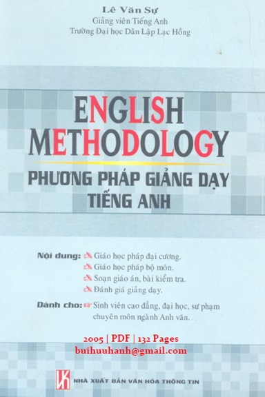 Phương Pháp Giảng Dạy Tiếng Anh (NXB Văn Hóa Thông Tin 2005) - Lê Văn Sự, 132 Trang