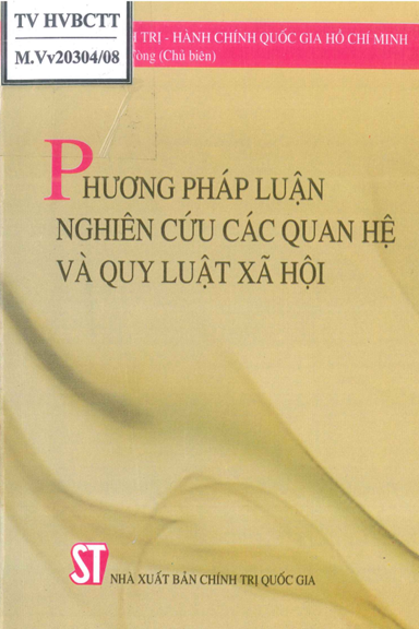 Phương Pháp Luận Nghiên Cứu Các Quan Hệ Và Quy Luật Xã Hội (NXB Chính Trị) - Lê Ngọc Tòng, 159 Trang