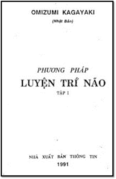 Phương Pháp Luyện Trí Não Tập 1 (NXB Thông Tin 1991) - Omizumi Kagayaki, 170 Trang
