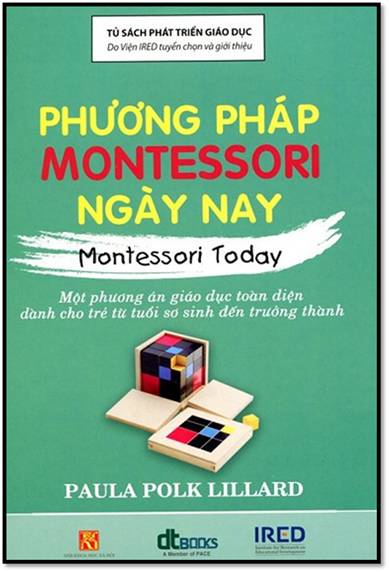 Phương Pháp Montessori Ngày Nay (NXB Khoa Học Xã Hội 2014) - Paula Polk Lillard, 274 Trang