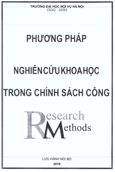 Phương Pháp Nghiên Cứu Khoa Học Trong Chính Sách Công (NXB Đại Học Nội Vụ 2018) - Nhiều Tác Giả