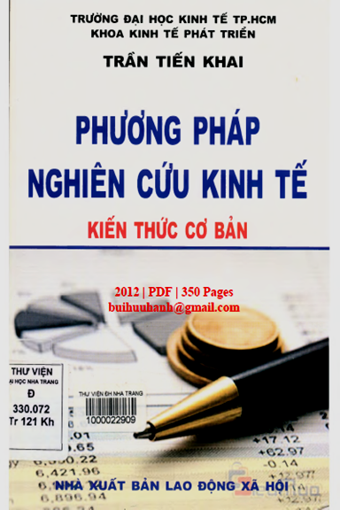 Phương Pháp Nghiên Cứu Kinh Tế (NXB Lao Động Xã Hội 2012) - Trần Tiến Khai, 350 Trang