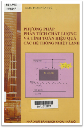 Phương Pháp Phân Tích Chất Lượng Và Tính Toán Hiệu Quả Các Hệ Thống Nhiệt Lạnh - Phạm Văn Tùy
