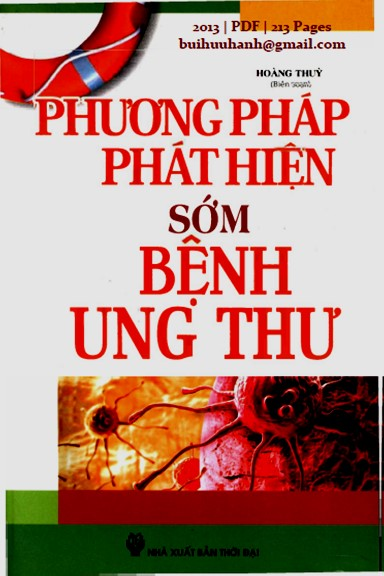Phương Pháp Phát Hiện Sớm Bệnh Ung Thư (NXB Thời Đại 2013) - Hoàng Thùy, 213 Trang