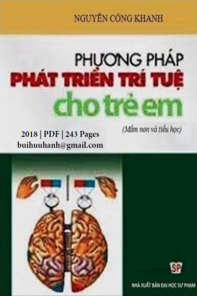 Phương Pháp Phát Triển Trí Tuệ Cho Trẻ Em (NXB Đại Học Sư Phạm 2018) - Nguyễn Công Khanh, 243 Trang
