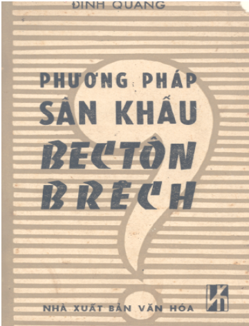 Phương Pháp Sân Khấu Bectôn Brêch (NXB Văn Hóa 1983) - Định Quang, 261 Trang
