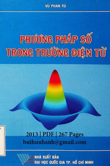 Phương Pháp Số Trong Trường Điện Từ (NXB Đại Học Quốc Gia 2013) - Vũ Phan Tú, 267 Trang