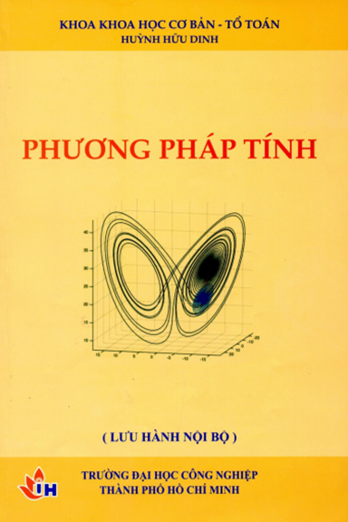 Phương Pháp Tính (NXB Đại Học Công Nghiệp 2014) - Huỳnh Hữu Dinh, 210 Trang