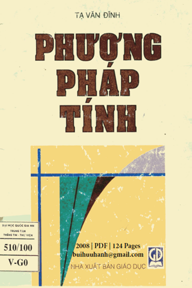 Phương Pháp Tính (NXB Giáo Dục 2008) - Tạ Văn Đĩnh, 124 Trang
