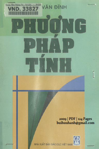 Phương Pháp Tính (NXB Giáo Dục 2009) - Tạ Văn Đĩnh, 124 Trang