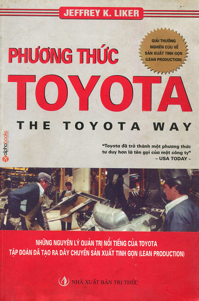 Phương Thức Toyota (NXB Tri Thức 2006) - Jefrey K. Liker, 420 Trang