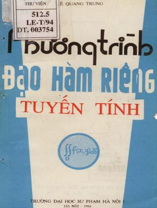 Phương Trình Đạo Hàm Riêng Tuyến Tính (NXB Đại Học Sư Phạm 1994) - Lê Quang Trung, 212 Trang