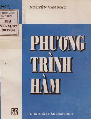 Phương Trình Hàm (NXB Giáo Dục 1997) - Nguyễn Văn Mậu, 156 Trang