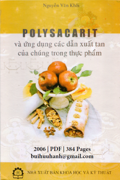 Polysacarit Và Ứng Dụng Các Dẫn Xuất Tan Của Chúng Trong Thực Phẩm - Nguyễn Văn Khôi, 384 Trang