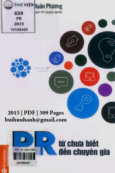 PR Từ Chưa Biết Đến Chuyên Gia (NXB Lao Động 2015) - Hoàng Xuân Phương, 309 Trang