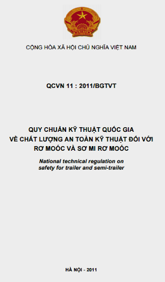 QCVN 11-2011-BGTVT - Chất Lượng An Toàn Kỹ Thuật Đối Với Rơ Moóc Và Sơ Mi Moóc