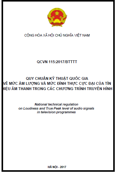 QCVN 115-2017-BTTTT - Mức Âm Lượng Và Mức Đỉnh Thực Cực Đại Của Tín Hiệu Âm Thanh