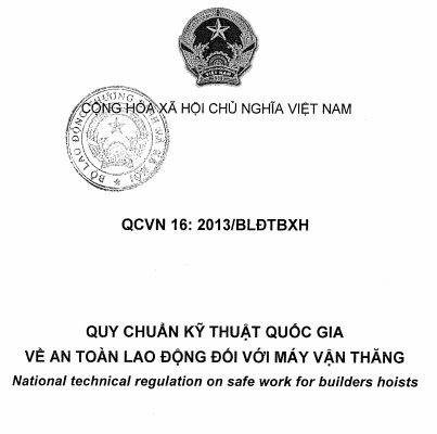 QCVN 16-2013-BLĐTBXH - Quy Chuẩn Kỹ Thuật Quốc Gia Về An Toàn Lao Động Đối Với Máy Vận Thăng