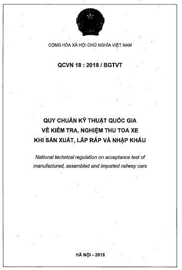 QCVN 18-2018-BGTVT - Kiểm Tra, Nghiệm Thu Toa Xe Khi Sản Xuất, Lắp Ráp Và Nhập Khẩu
