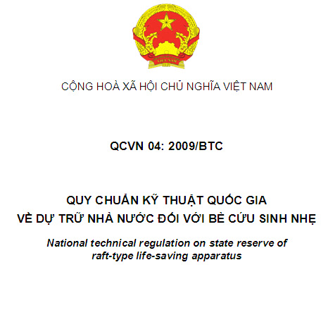 QCVN 4-2009-BTC - Quy Chuẩn Kỹ Thuật Quốc Gia Về Dự Trữ Nhà Nước Đối Với Bè Cứu Sinh Nhẹ