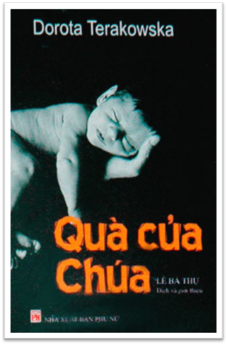 Quà Của Chúa (NXB Phụ Nữ 2009) - Dorota Terakowska, 392 Trang