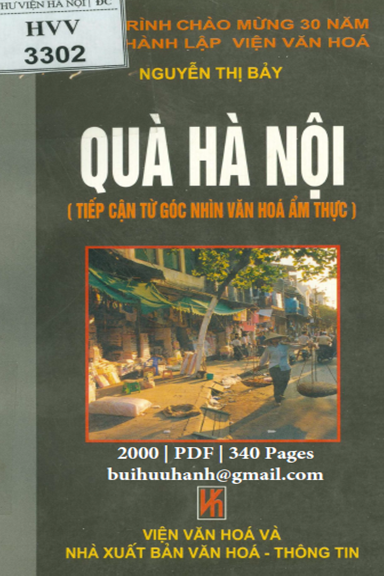 Quà Hà Nội-Tiếp Cận Từ Góc Nhìn Văn Hóa Ẩm Thực (NXB Văn Hóa Thông Tin 2000) - Nguyễn Thị Bảy